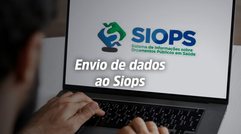 AROM ALERTA: Prazo para que municípios enviem os dados ao Siops finaliza nesta sexta-feira (30)