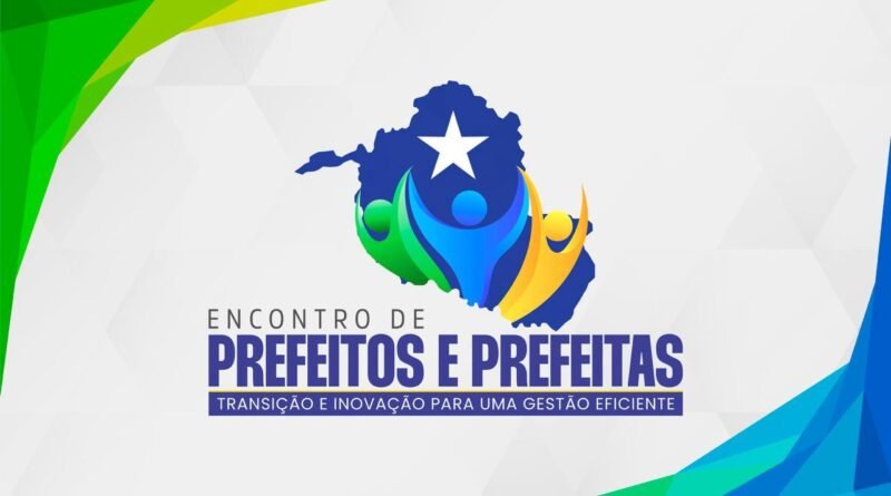 Encontro de Prefeitos e Prefeitas terá foco em prevenção jurídica, transparência e parcerias estratégicas