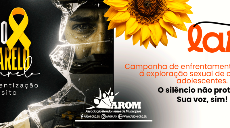 AROM destaca a importância da conscientização sobre as campanhas Maio Laranja e Maio Amarelo