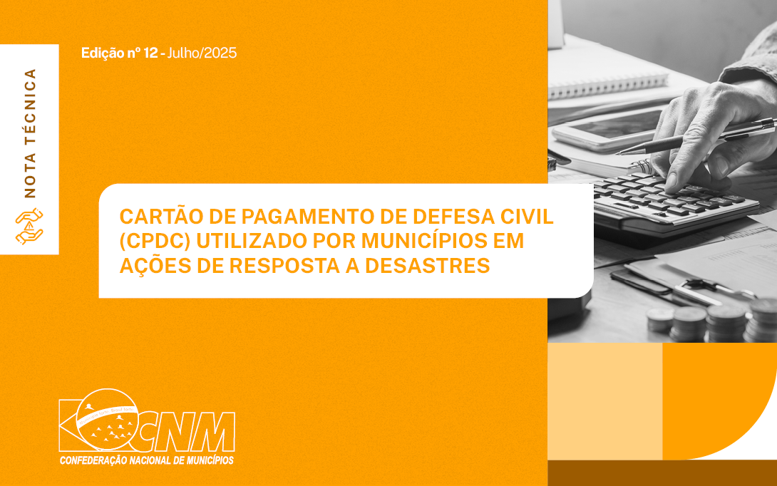 CNM orienta gestores sobre uso do Cartão de Pagamento da Defesa Civil