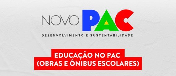 Prazo para cadastro de propostas selecionadas no Novo PAC das Creches se encerra nesta semana