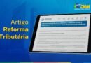 Novo artigo destaca administração eficiente e dever de governança municipal diante da Reforma Tributária