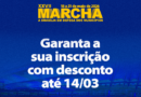 XXVII Marcha a Brasília: inscrições com condições diferenciadas seguem até 14 de março
