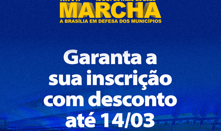 XXVII Marcha a Brasília: inscrições com condições diferenciadas seguem até 14 de março