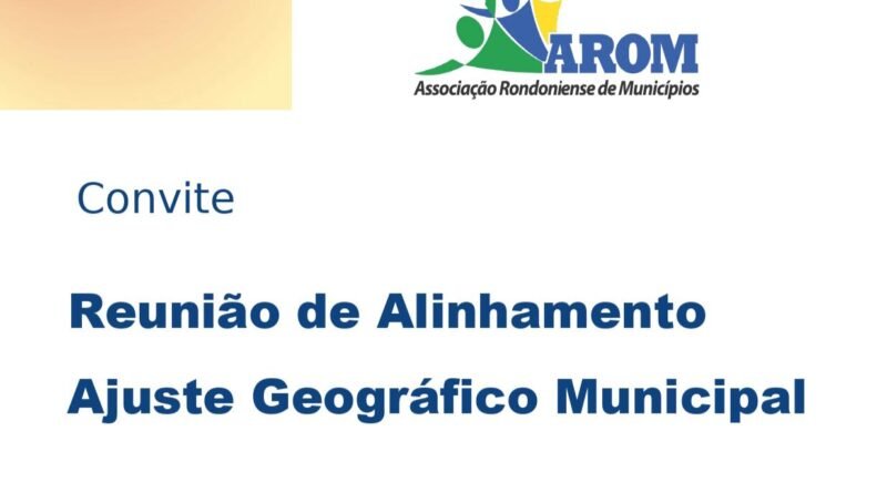 AROM e IBGE realizam reunião de alinhamento sobre Ajuste Geográfico Municipal em Rondônia