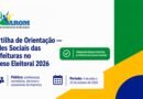 AROM lança cartilha para orientar prefeituras sobre comunicação e redes sociais no período eleitoral