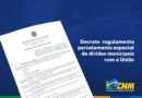 Governo federal publica decreto que regulamenta parcelamento de dívidas dos municípios com a União
